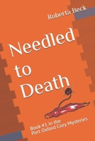 Needled to Death (Port Oxford Mysteries) 1069621501 Book Cover