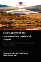 Développement des communautés rurales et tribales: Hier ne nous appartient pas, mais demain nous pouvons le regagner ou le gagner 6204068229 Book Cover