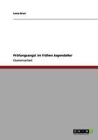 Pr�fungsangst als Form der Schulphobie: �ber die Diagnose und den Umgang mit pr�fungs�ngstlichen Sch�lerinnen und Sch�lern 386341215X Book Cover