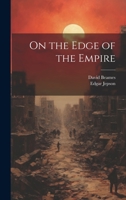 On the Edge of the Empire 1022664263 Book Cover