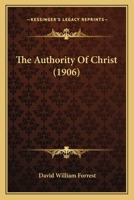 The Authority Of Christ 1120870704 Book Cover