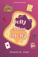 Golly, Miss Molly! (PB & Jam) B0G6K9VKNX Book Cover