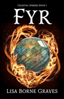 Fyr (Celestial Spheres) 1644770229 Book Cover