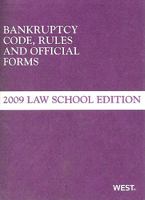Bankruptcy Code, Rules & Official Forms 0314191453 Book Cover