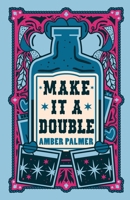 Make It a Double 1965540058 Book Cover