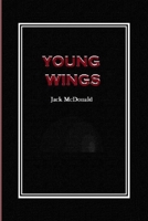 Young Wings B08R6XS494 Book Cover