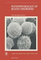 Pathophysiology of Blood Disorders 3805530218 Book Cover