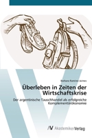 Uberleben in Zeiten Der Wirtschaftskrise 3639393325 Book Cover
