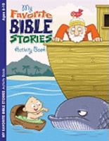 My Favorite Bible Stories: Coloring and Activity Book E4674 1593173490 Book Cover