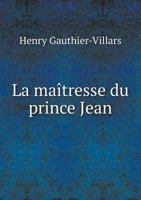 La Maitresse Du Prince Jean 1246085801 Book Cover