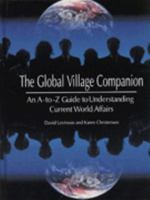The Global Village Companion: An A-To-Z Guide to Understanding Current World Affairs 0874368294 Book Cover