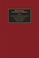 Beethoven's Conversation Books Volume 5: Nos. 44 to 59 (October 1823 to March 1824) 1837651027 Book Cover