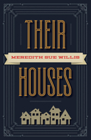 Their Houses 1946684341 Book Cover