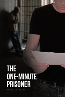 The One-Minute Prisoner 1645599558 Book Cover