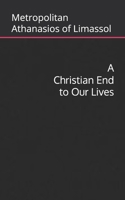 A Christian End to Our Lives B0FT93DG8K Book Cover