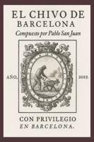 El Chivo de Barcelona B0G4NZ3W6B Book Cover