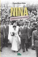 Nina: La storia vera di un sogno americano 9811881693 Book Cover