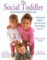 The Social Toddler: Promoting Positive Behaviour 1903275385 Book Cover