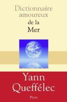 Dictionnaire Amoureux de la mer 2259243355 Book Cover