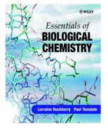Essentials of Biological Chemistry 0471489042 Book Cover