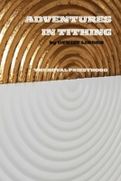 Adventures in Tithing B0FLDPG5W6 Book Cover
