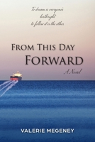 From This Day Forward 1038369665 Book Cover