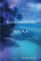 Remembering Amira 0359946151 Book Cover
