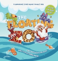 The Floating Zoo: A Humorous Story about Noah's Ark B0CHQWZK4T Book Cover