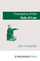 Champions of the Rule of Law 1904380689 Book Cover