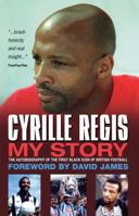 Cyrille Regis: My Story 0233003266 Book Cover