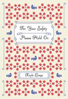 For Your Safety Please Hold On 0889713030 Book Cover