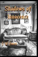 Shadows of Innocence:: A Memoir of Violence, Fragmented Minds, and a Town That Looked Away B0G1JGLCHT Book Cover