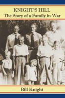 Knight's Hill, The Story Of A Family In War 1412036925 Book Cover