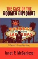 The Case of the Doomed Diplomat: A Beryl's Cove Mystery 1604747951 Book Cover