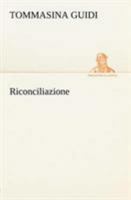 Riconciliazione 1479324272 Book Cover