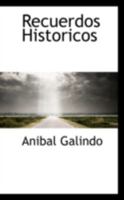 Recuerdos Historicos 0559200250 Book Cover