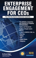 Enterprise Engagement for CEOs: The Little Blue Book for People-Centric Capitalists 099158435X Book Cover