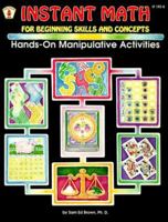 Instant Math for Beginning Skills and Concepts: Hands-On Manipulative Activities 0865302065 Book Cover
