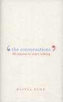 The Conversations: 66 Reasons to Start Talking 0099581981 Book Cover