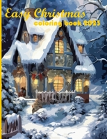 Easy Christmas Coloring Book 2023 B0CRRQRHVC Book Cover