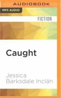 Caught 1531888739 Book Cover