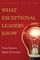 What Exceptional Leaders Know 1628651369 Book Cover