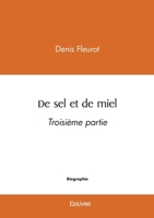 De sel et de miel - Tome 3 2414643358 Book Cover