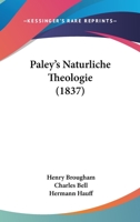 Paley's Naturliche Theologie (1837) 1160200068 Book Cover