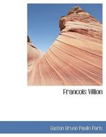 Francois Villion 1116166046 Book Cover