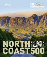 North Coast 500: Britain’s ultimate road trip 000854705X Book Cover