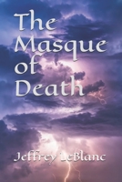 The Masque of Death 1655591509 Book Cover