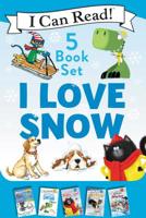 I Love Snow: I Can Read 5-Book Box Set - Celebrate the Season by Snuggling Up with 5 Snowy I Can Read Stories! 0062891146 Book Cover