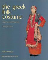The Greek Folk Costume Volume 2: Costumes with the Kavadi 9602040505 Book Cover