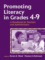 Promoting Literacy in Grades 4-9: A Handbook for Teachers and Administrators 0205283144 Book Cover